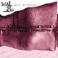 Trial Of The Bow : Rite of Passage